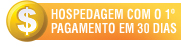 O prazo do 1� pagamento ir� depender do dia da sua assinatura, nossos vencimentos s�o: 01, 05, 10, 15, 20, e 25. V�lido apenas para planos de hospedagem.